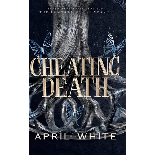 Cheating Death