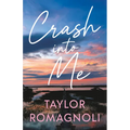 Crash Into Me