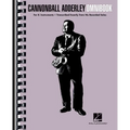 Cannonball Adderley Omnibook for E-Flat Instruments 50 Transcribed Jazz Solos for Alto Saxophone & More Advanced Bebop Improvisation & Jazz Study Book