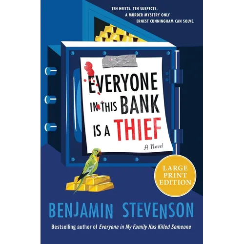 Everyone in This Bank Is a Thief