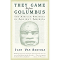 They Came Before Columbus: The African Presence in Ancient America