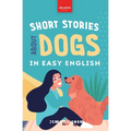 Short Stories About Dogs in Easy English: 15 Paw-some Dog Stories for English Learners