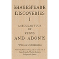 Shakespeare Discoveries I: A Secular Tour of "Venus and Adonis"