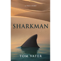 Sharkman: A True Story