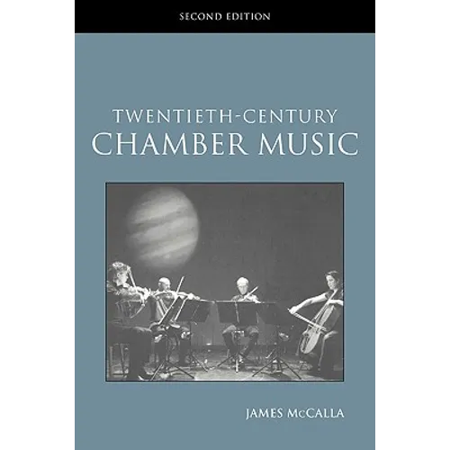 Twentieth-Century Chamber Music