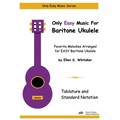 Only Easy Music for Baritone Ukulele