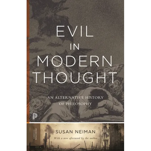 Evil in Modern Thought: An Alternative History of Philosophy