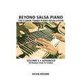 Beyond Salsa Piano: The Cuban Timba Piano Revolution: Volume 5- Introducing Timba