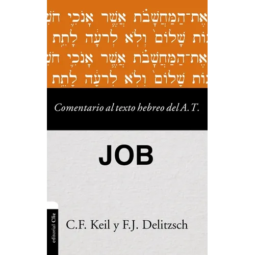 Las Comentario al texto hebreo del Antiguo Testamento - Job