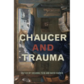 Chaucer and Trauma