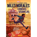 Miles Morales: Ondas Sísmicas (Miles Morales: Shock Waves)