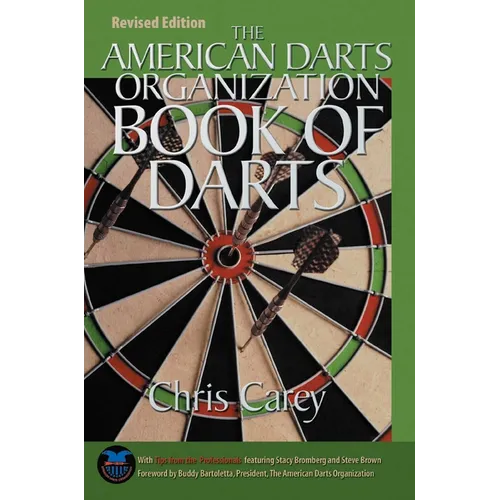 American Darts Organization Book of Darts, Updated and Revised