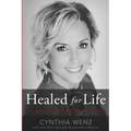 Healed for Life: A Story of Redemption