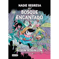 Nadie Regresa del Bosque Encantado / No One Returns from the Enchanted Forest