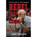 Rebel with a Cause: The True Story of Jerry Tarkanian