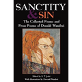 Sanctity and Sin: The Collected Poems And Prose Poems Of Donald Wandrei