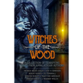 Witches of the Wood