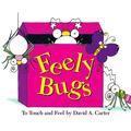 Feely Bugs (Mini Edition): To Touch and Feel