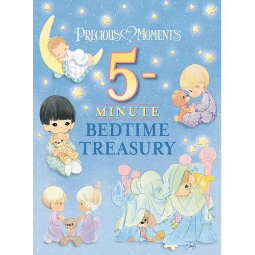 Precious Moments: 5-Minute Bedtime Treasury