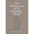 The Whispers of a Healing Soul