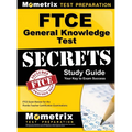 Ftce General Knowledge Test Secrets Study Guide: Ftce Exam Review for the Florida Teacher Certification Examinations