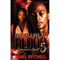 For The Love Of Blood 5