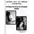 99 Things Not To Say To A Pregnant Woman
