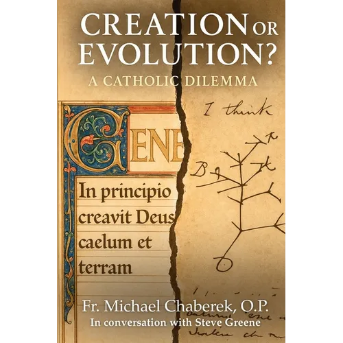 Creation or Evolution? A Catholic Dilemma