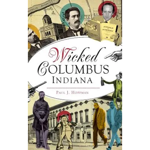 Wicked Columbus, Indiana