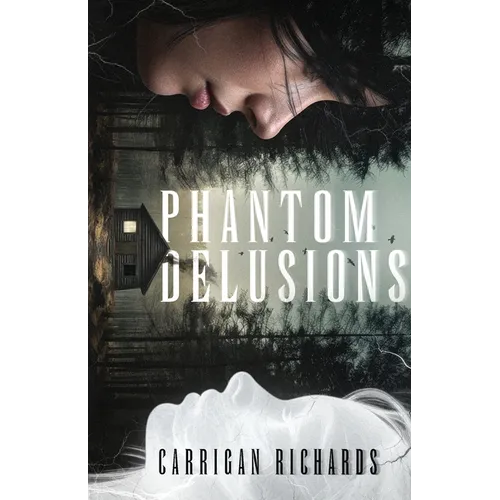 Phantom Delusions