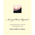 Nursing Home Hymnal
