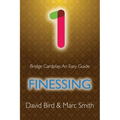Bridge Cardplay: An Easy Guide - 1. Finessing