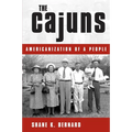 The Cajuns: Americanization of a People