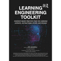 Learning Engineering Toolkit: Evidence-Based Practices from the Learning Sciences, Instructional Design, and Beyond