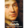 Tartuffe - Parallel French/English Translation