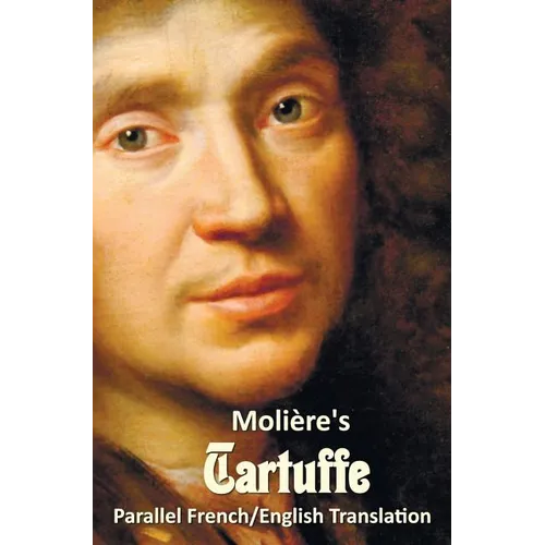 Tartuffe - Parallel French/English Translation