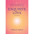 Exquisite Love: Reflections on the Spiritual Life Based on Narada's Bhakti Sutra