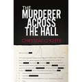 The Murderer Across the Hall