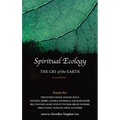 Spiritual Ecology: The Cry of the Earth
