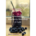 Irresistible Blueberry Bakeshop & Cafe