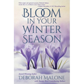 Bloom in Your Winter Season