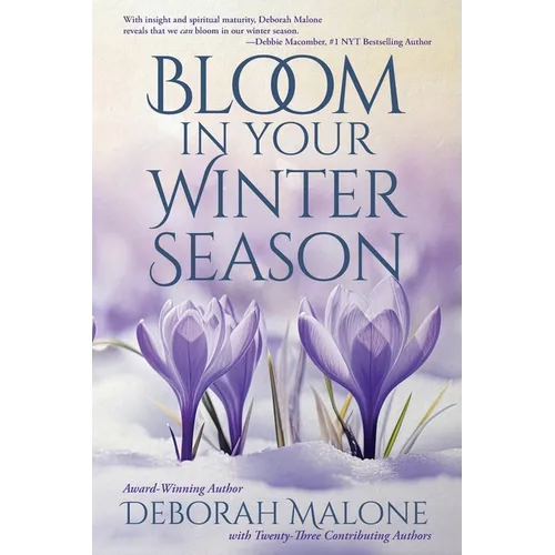 Bloom in Your Winter Season