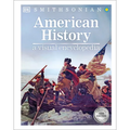 American History: A Visual Encyclopedia of United States History