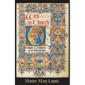 With the Church, Volume 1: Advent to the Ascension