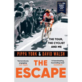 The Escape: The Tour, the Cyclist and Me