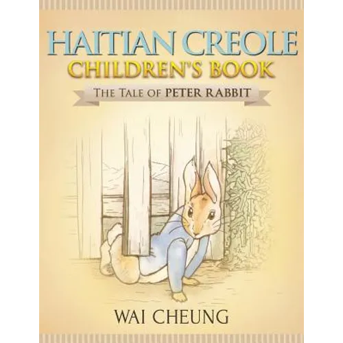 Haitian Creole Children's Book: The Tale of Peter Rabbit