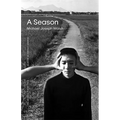 A Season: Poems