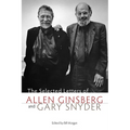 The Selected Letters of Allen Ginsberg and Gary Snyder