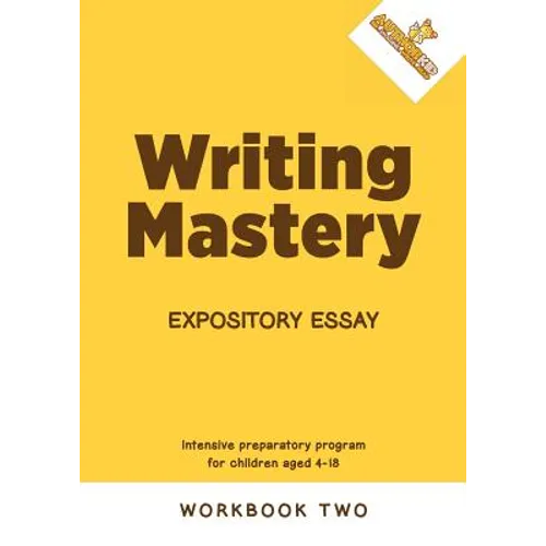 Writing Mastery: Expository Essay: Expository Essay
