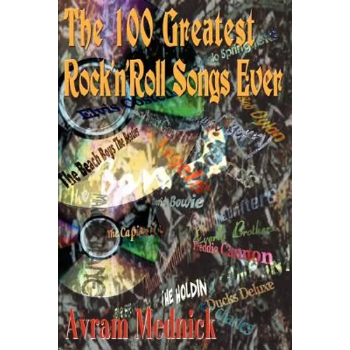 The 100 Greatest Rock 'n' Roll Songs Ever
